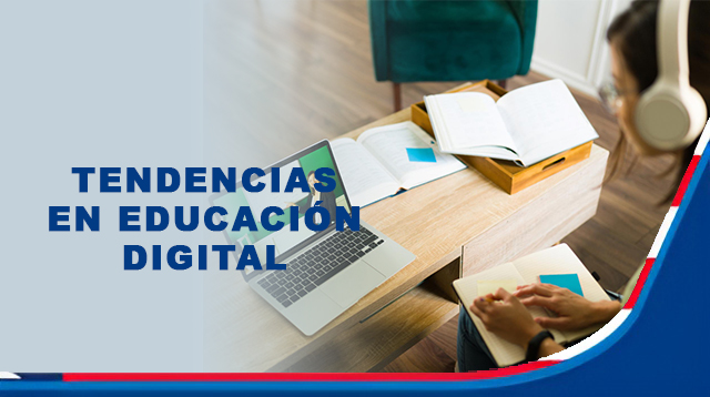Tendencias en educación digital